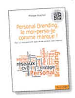 Dans son livre Personal Branding, le moi- perso-je comme marque!, Philippe Buschini propose une analyse détaillée du phénomène du Personal Branding.