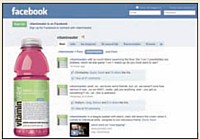 après avoir apposé le logo de Facebook sur sa bouteille et organisé un jeu-concours sur sa fan page, VitaminWater a gagné 400000 fans de mars à septembre 2009.