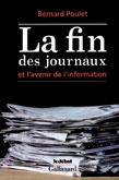 Dans son livre au titre choc, Bernard Poulet analyse les transformations de la presse écrite et évoque l'avènement d'une information à deux vitesses.