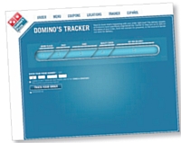 Via le service «Domino's Pizza Tracker», le client peut suivre sur Internet la préparation de sa pizza jusqu'à l'heure exacte de sa livraison.