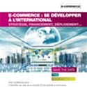 Se développer à l'international - Stratégie, financement, déploiement … Une conférence E-commerce Le magazine