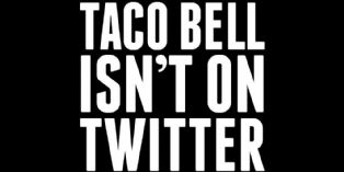 Pour lancer son application Taco Bell ferme ses comptes Facebook, Twitter et Tumblr