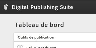 Du neuf sur Adobe Digital Publishing !