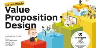 [Livre] 'La méthode Value Proposition Design' ou comment créer de la valeur