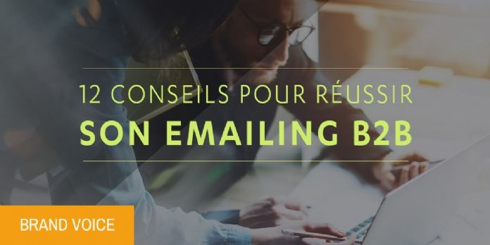 12 conseils pour réussir son emailing B2B