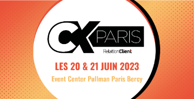 CX Paris 2023 - l'événement Référent de la Relation Client + un déjeuner VIP