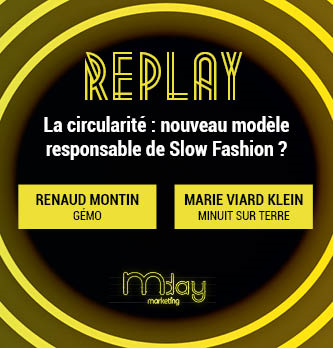 [Replay] La circularité : nouveau modèle responsable de Slow Fashion ?