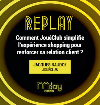 [Replay] Comment JouéClub simplifie l'expérience shopping pour renforcer sa relation client ?