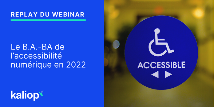 Le B.A.-BA de l’accessibilité numérique en 2022